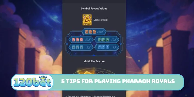 5 tips for playing Pharaoh Royals
