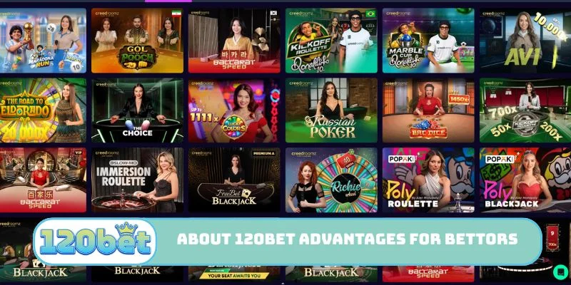 About 120bet advantages for bettors