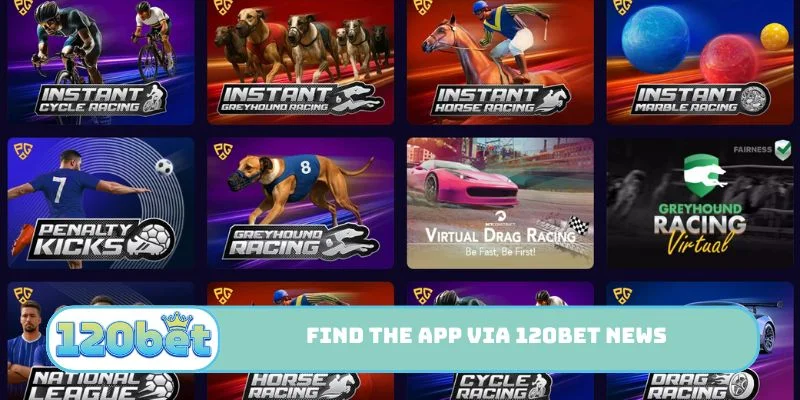 Find the app via 120bet News