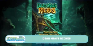 Dead Man's Riches