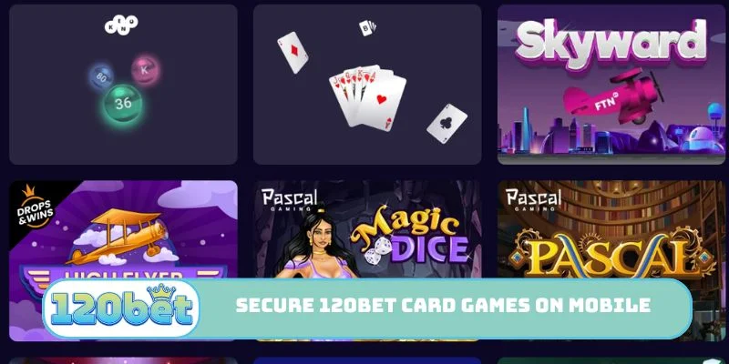 Enjoy secure 120bet Card Games on mobile.